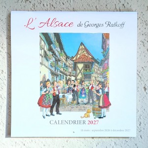 Calendrier L'Alsace 2027 de Ratkoff (30cm x 30cm)