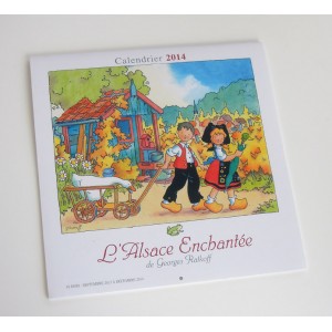 Calendrier "L'Alsace Enchantée 2014" de Ratkoff (30cm x 30cm)